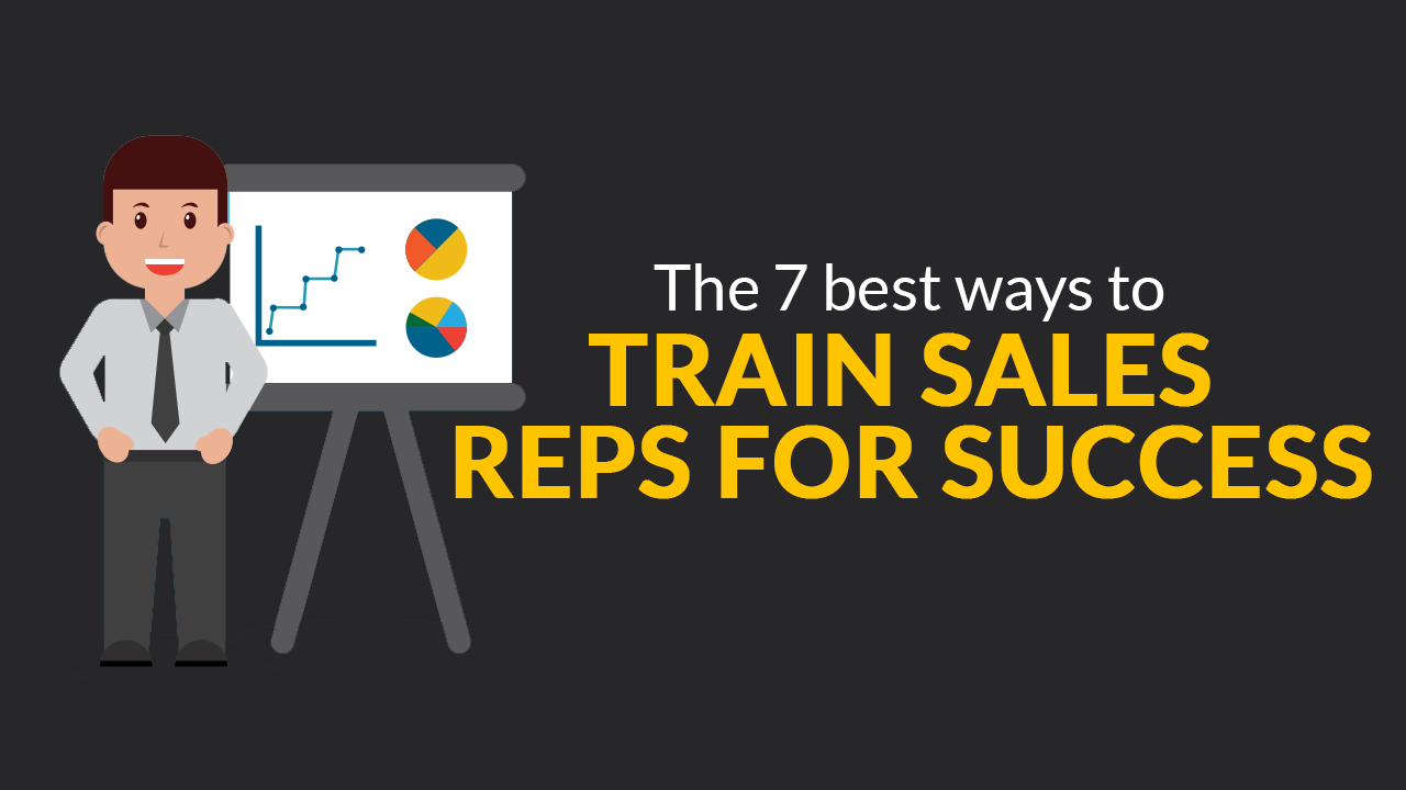 The 7 Best Ways To Train Sales Reps For Success | Skillslab